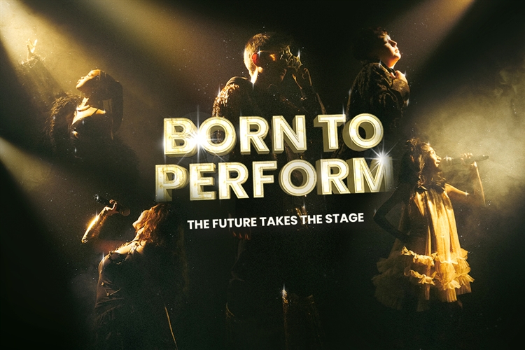 Born to Perform 2025: The Future Takes the Stage